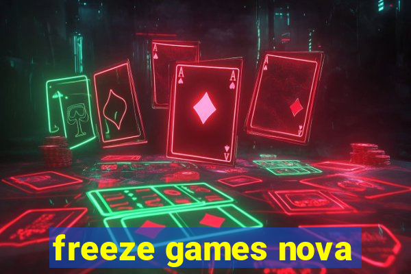 freeze games nova